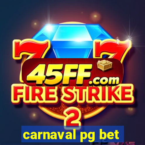 carnaval pg bet